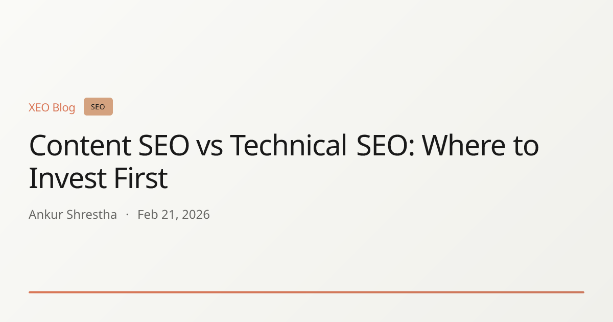 Content SEO vs Technical SEO: Where to Invest First