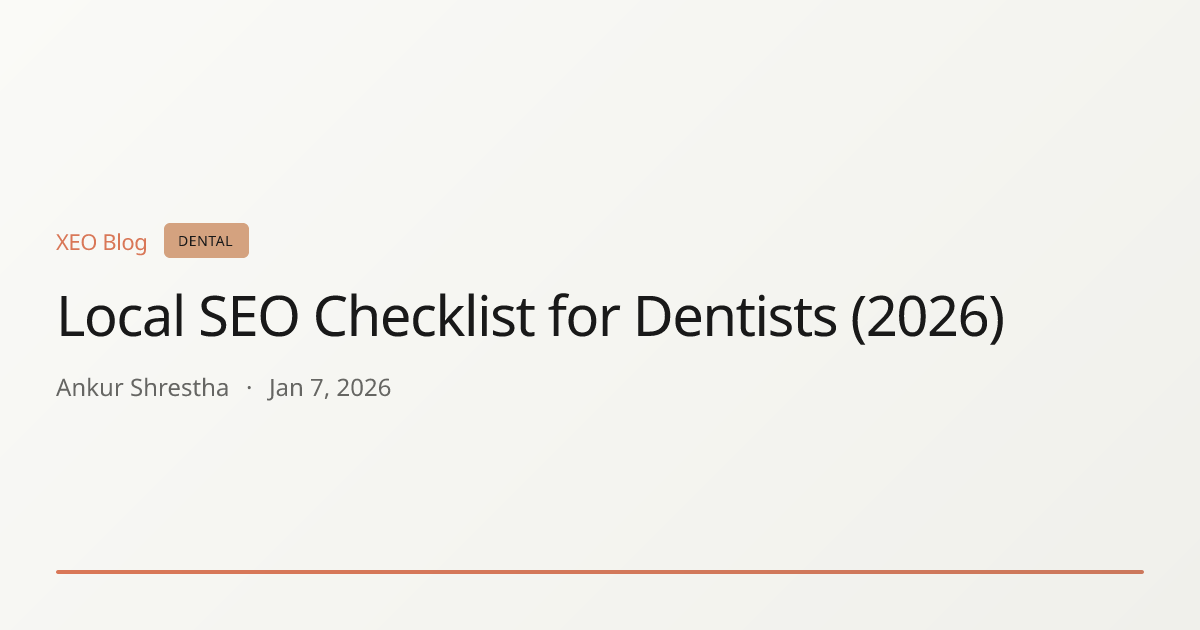 Local SEO Checklist for Dentists (2026)