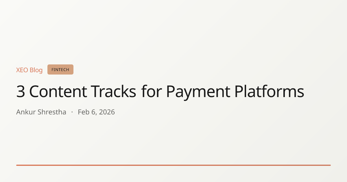 3 Content Tracks for Payment Platforms