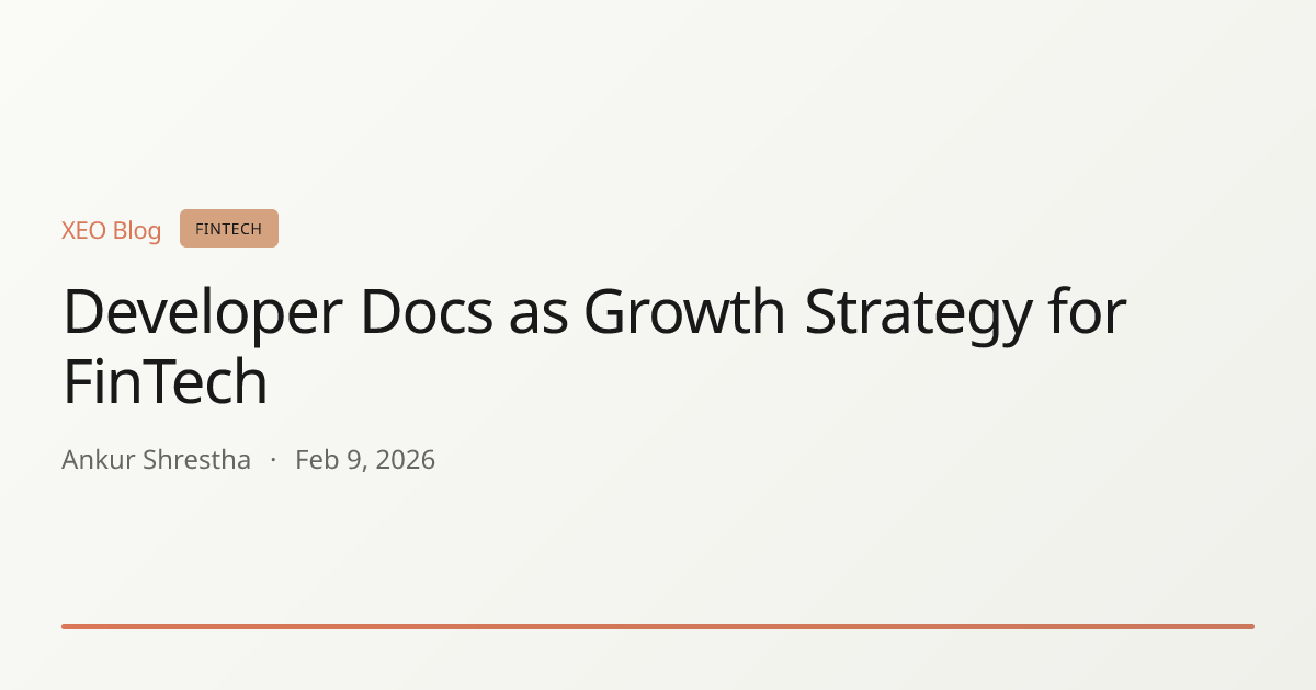 Developer Docs as Growth Strategy for FinTech