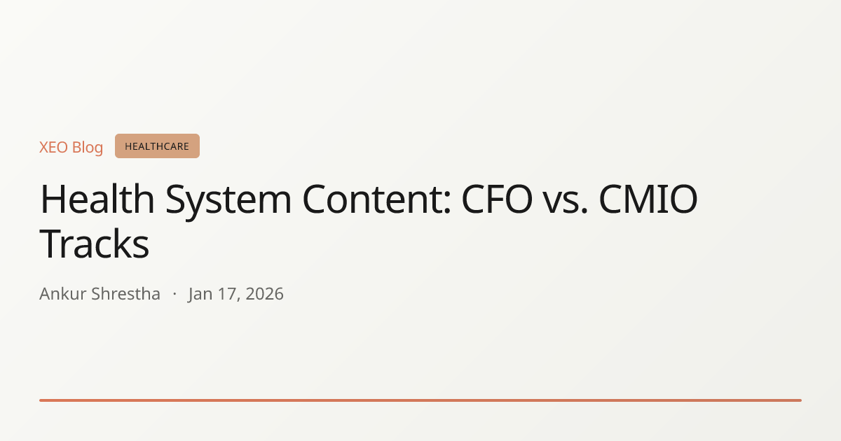 Health System Content: CFO vs. CMIO Tracks