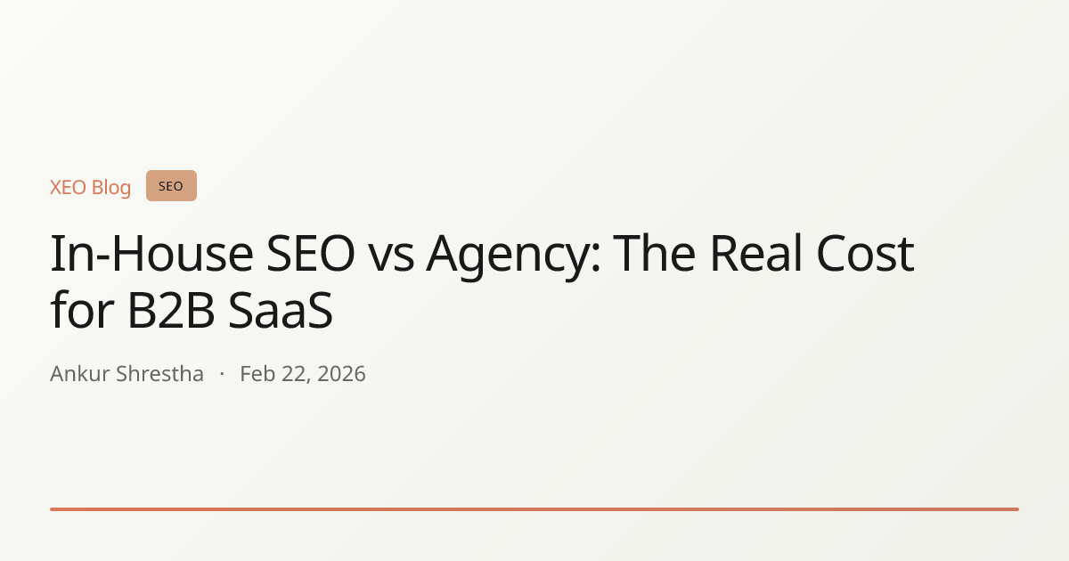 In-House SEO vs Agency: The Real Cost for B2B SaaS
