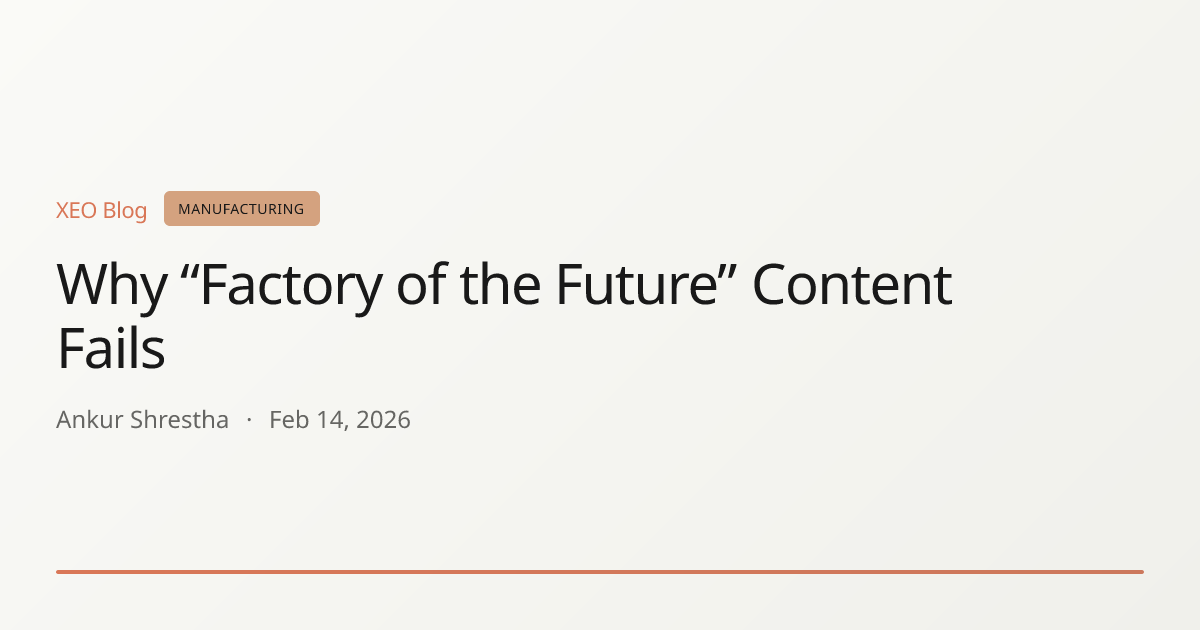Why “Factory of the Future” Content Fails