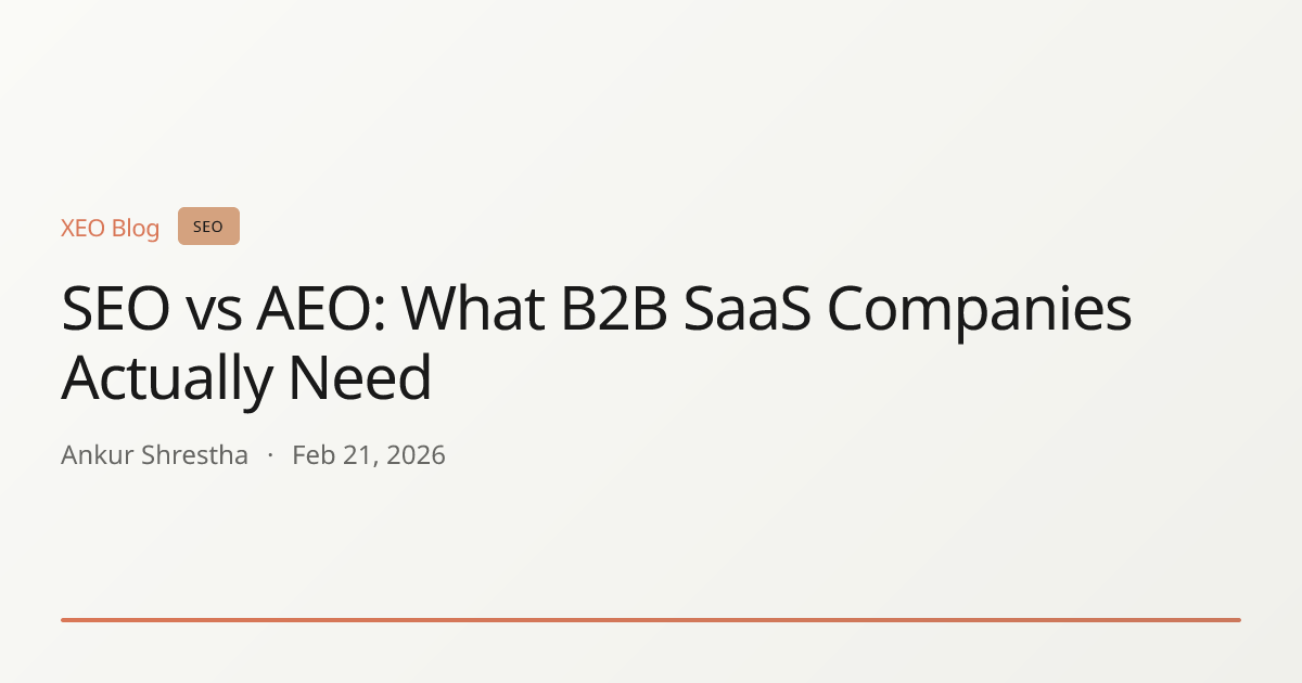 SEO vs AEO: What B2B SaaS Companies Actually Need